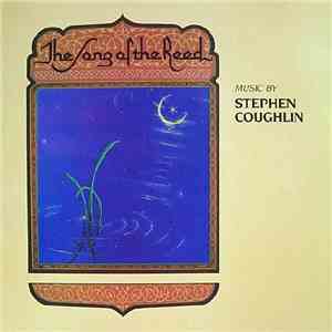 Stephen Coughlin - Song Of The Reed