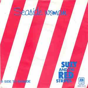 Suzy And The Red Stripes - Seaside Woman
