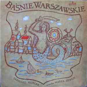 Tadeusz Kubiak, Marek Sewen - Baśnie Warszawskie