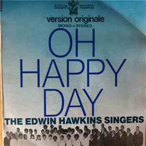 The Edwin Hawkins Singers - Oh Happy Day