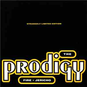 The Prodigy - Fire • Jericho