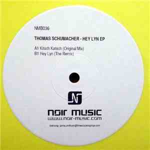 Thomas Schumacher - Hey Lyn EP