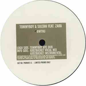 Tommyboy & Sultan Feat. Zara  - B With U