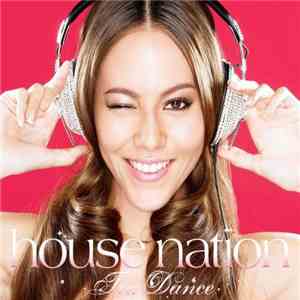 Various - House Nation Tea Dance - Vol.0