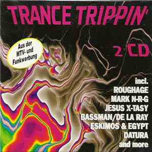 Various - Trance Trippin'