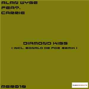 Alan Wyse Feat. Carrie  - Diamond Kiss