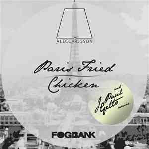 Alec Carlsson - Paris Fried Chicken