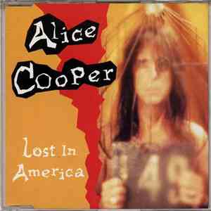 Alice Cooper  - Lost In America