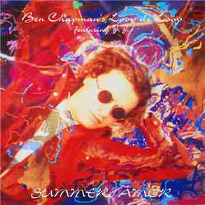 Ben Chapman's Loop De Loop Featuring J.J. - Summer / Amor