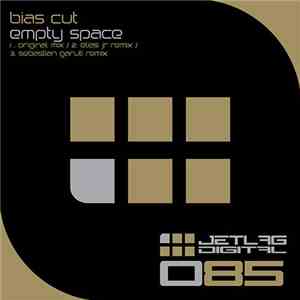 Bias-Cut - Empty Space
