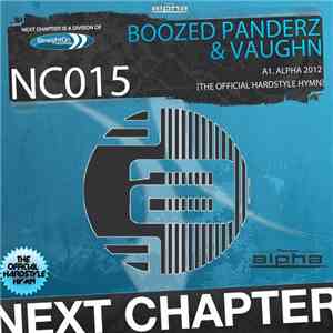 Boozed Panderz & Vaughn  - Alpha 2012 (The Official Hardstyle Hymn)