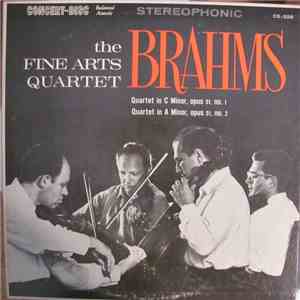 Brahms – The Fine Arts Quartet - Quartet In C Minor, Opus 51, No. 1 / Quartet In A Minor, Opus 51, No. 2