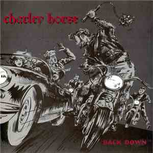 Charley Horse - Back Down