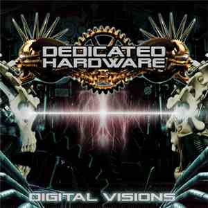 Dedicated Hardware - Digital Visions