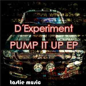 D'Experiment - Pump It Up EP