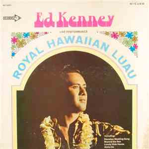 Ed Kenney - "Live" At The Royal Hawaiian Luau