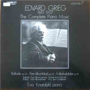 Edvard Grieg - The Complete Piano Music Volume 7