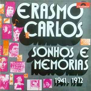 Erasmo Carlos - Sonhos E Memórias 1941 - 1972