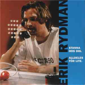 Erik Rydman - Stanna Hos Dig