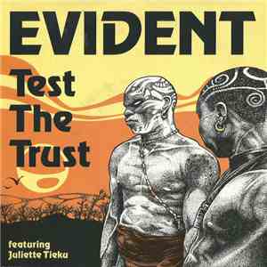 Evident - Test The Trust