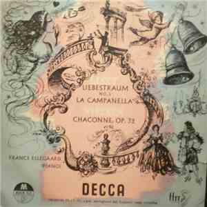 France Ellegaard, Lizst, Nielsen - Liebestraum No.3 / La Campanella / Chaconne, Op. 32