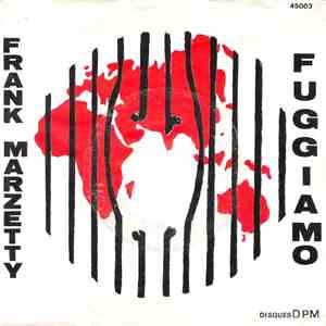 Frank Marzetty - Fuggiamo