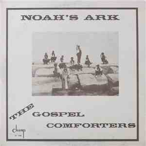 Gospel Comforters - Noah's ark