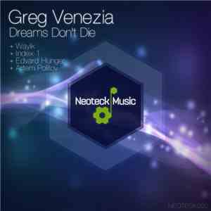 Greg Venezia - Dreams Don't Die