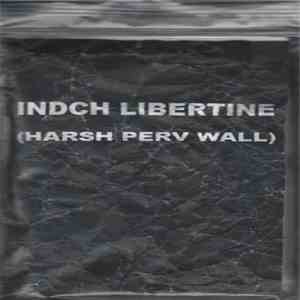 Indch Libertine / Screamin' Fetus - Split