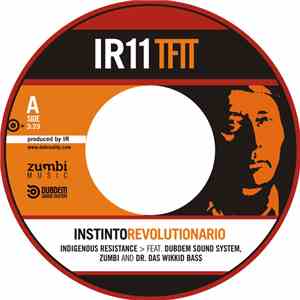 Indigenous Resistance - Instinto Revolutionario