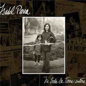 Isabel Parra - Ni Toda La Tierra Entera