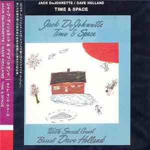Jack DeJohnette - Time & Space