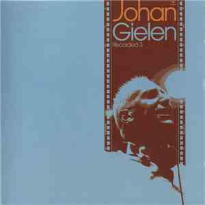 Johan Gielen - Recorded 3
