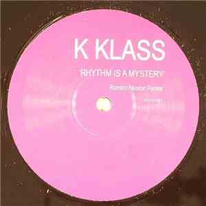 K Klass - Rhythm Is A Mystery (Ramiro Nestor Remix)