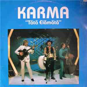 Karma - Tätä Elämätä