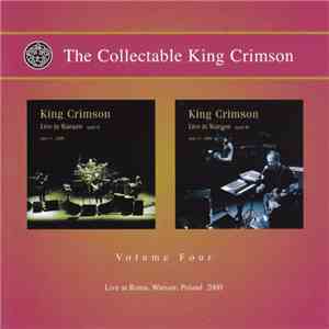 King Crimson - The Collectable King Crimson Volume Four (Live At Roma, Warsaw, Poland 2000)