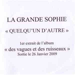 La Grande Sophie - Quelqu'Un D'Autre