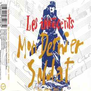 Les Innocents - Mon Dernier Soldat (Toi Mon Roi)