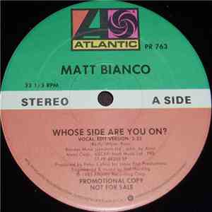 Matt Bianco - Whose Side Are You On?