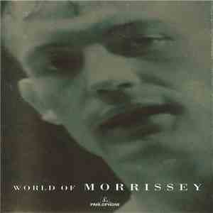 Morrissey - World Of Morrissey