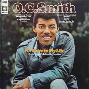 O. C. Smith - For Once In My Life