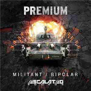 Premium  - Militant