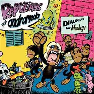 Reptilians from Andromeda - Dialogues For Monkeys
