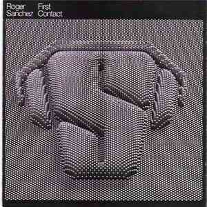 Roger Sanchez - First Contact