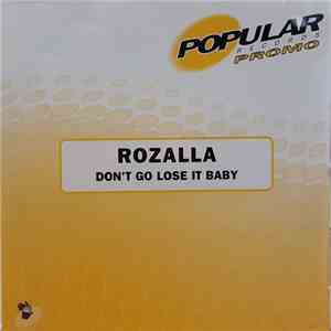 Rozalla - Don't Go Lose It Baby