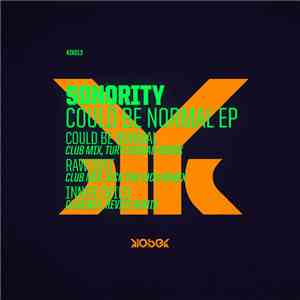 Sonority - Could Be Normal EP