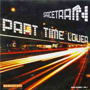 Spacetrain - Part Time Lover