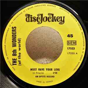 The 8th Wonders (Of The World) - Must Have Your Love / Summer Dreamin'