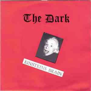 The Dark - Einsteins Brain