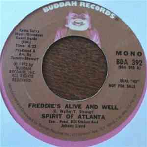 The Spirit Of Atlanta - Freddie's Alive and Well